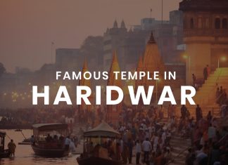 Famous Temples In Haridwar That You Must Visit In 2024